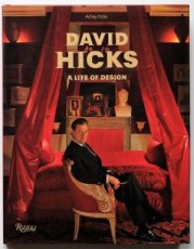 9780847833306 Hicks, Ashley - David Hicks, a life of design