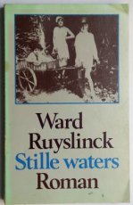 Ruyslinck, Ward - Stille Waters