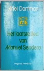 9789050710541 Dorfman, Ariel - Het laatste lied van Manuel Sendero