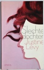 Lévy, Justine - Slechte dochter