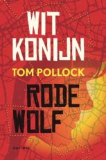 Pollock, Tom - Wit konijn/Rode Wolf