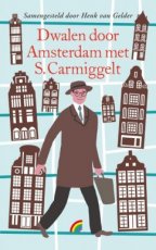 9789041712967 Carmiggelt, Simon - Dwalen door Amsterdam met Carmiggelt