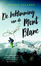 Escande, Ludovic - De beklimming van de Mont Blanc