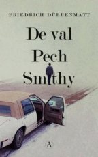 Dürrenmatt, Friedrich - De val / Pech / Smithy