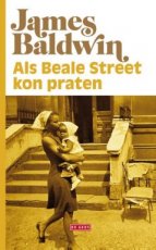 Baldwin, James - Als Beale Street kon praten