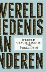 Diverse auteurs - Wereldgeschiedenis van Vlaanderen