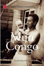 9789462671416 Demyttenaere, Bart - Mijn Congo. Een familiegeschiedenis