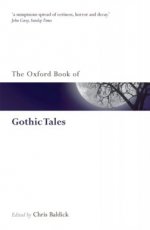 9780199561537 Baldick, Chris - The Oxford Book of Gothic Tales