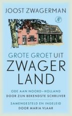 Zwagerman, Joost - Grote groet uit Zwagerland