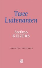 Keizers, Stefano - Twee Luitenanten