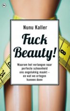 9789044355161 Kaller, Nunu - Fuck Beauty!