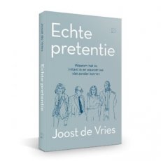 9789492478771 Vries, Joost de - Echte pretentie