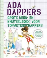 9789057125126 Beaty, Andrea - Ada Dappers grote werk- en knutselboek voor topwetenschappers
