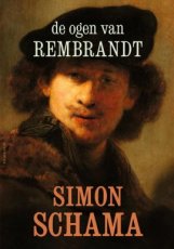 9789045038483 Schama, Simon - De ogen van Rembrandt