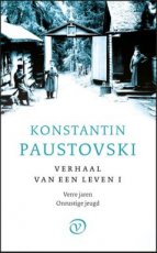 9789028292116 Paustovski, Konstantin - Het verhaal van een leven I