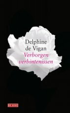 Vigan, Delphine de - Verborgen verbintenissen