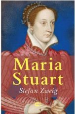 Zweig, Stefan - Maria Stuart