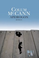 McCann, Colum - Apeirogon