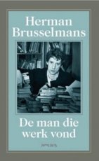 Brusselmans, Herman - De man die werk vond