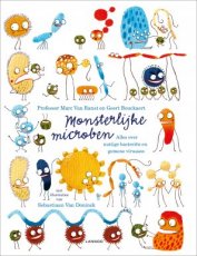 Van Ranst, Marc & Bouckaert, Geert - Monsterlijke microben