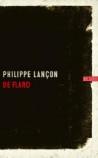 9789044542639 Lançon, Philippe - De flard