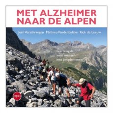 Verschraegen, Jurn|Vandenbulcke, Mathieu|Leeuw, Rick de - Met Alzheimer naar de Alpen