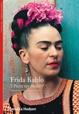 9780500301234 Burrus, Christina - Frida Kahlo 'I Paint my Reality'