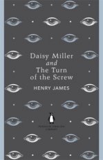 James, Henry - Daisy Miller and The Turn of the Screw