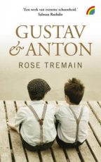 Tremain, Rose - Gustav & Anton