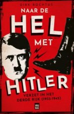 Rochtus, Dirk - Naar de hel met Hitler