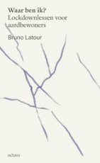 Latour, Bruno - Waar ben ik?