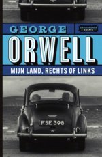 Orwell, George - Mijn land, rechts of links