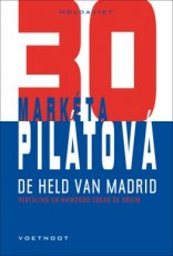Pilátová, Markéta - De held van Madrid - Moldaviet 30