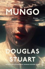 Stuart, Douglas - Mungo