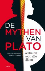Berg, Bert van den & Koning, Hugo - De mythen van Plato
