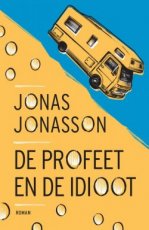9789056727369 Jonasson, Jonas - De profeet en de idioot