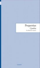 Propertius, Sextius - Cynthia, Een Romeinse romance