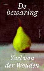 Wouden, Yael van der - De bewaring