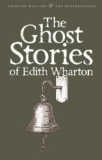 Wharton, Edith - The Ghost Stories