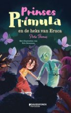 Petra Thomas - Prinses Primula en de heks van Eruca