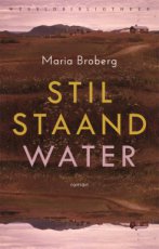 Broberg, Maria - Stilstaand water