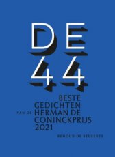 De 44 Beste gedichten van de Herman de Coninckprijs 2021