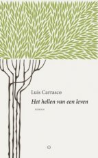 Carrasco, Luis - Het hellen van een leven